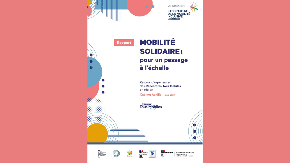 Retours sur le Rapport « Mobilité Solidaire : pour un passage à l’échelle » du Laboratoire de la Mobilité Inclusive